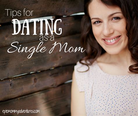 dating tips for single mom